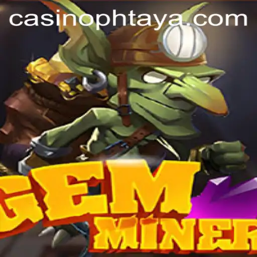 Discover the Exciting World of GemMiner: Unraveling the Intriguing Gameplay and Rules with PHTAYA