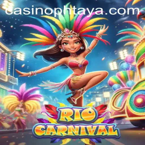 Exploring the Vibrant World of RioCarnival and Its New Twist with PHTAYA