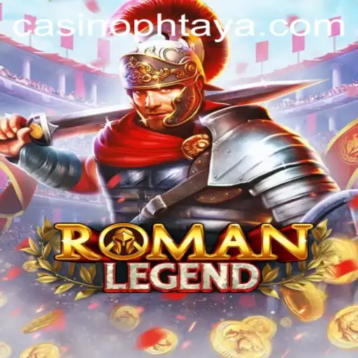 Discover the Epic Adventures of RomanLegend: A Deep Dive into PHTAYA
